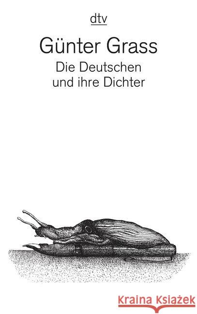 Die Deutschen Und Ihre Dichter Grass, Gunter 9783423120272 Deutscher Taschenbuch Verlag