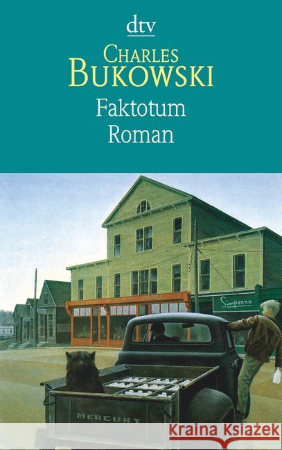 Faktotum : Roman Bukowski, Charles Weissner, Carl  9783423123877