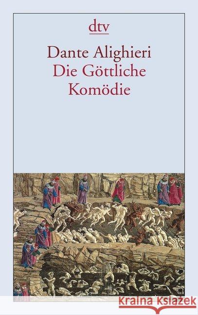 Die Göttliche Komödie : Nachw. v. Hans Rheinfelder Dante Alighieri Amelung, Peter Hertz, Wilhelm G. 9783423124577 DTV