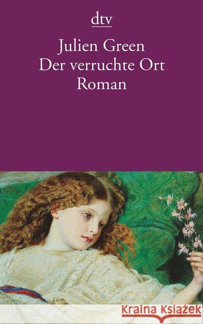 Der verruchte Ort Green, Julien   9783423126403 DTV