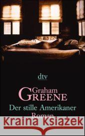 Der stille Amerikaner : Roman Greene, Graham Puchwein, Walter  Springer, Käthe 9783423131292