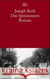 Das Spinnennetz Joseph Roth 9783423131711 Deutscher Taschenbuch Verlag GmbH & Co.