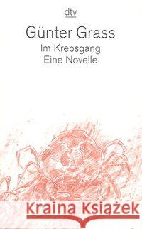 Im Krebsgang : Eine Novelle Grass, Günter   9783423131766 DTV