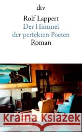 Der Himmel der perfekten Poeten : Roman Lappert, Rolf   9783423139359