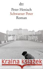 Schwarzer Peter : Roman Henisch, Peter   9783423139755 DTV