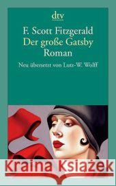 Der große Gatsby : Roman Fitzgerald, F. Scott 9783423139878 DTV