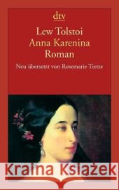Anna Karenina : Roman Tolstoi, Leo N. 9783423139953 DTV