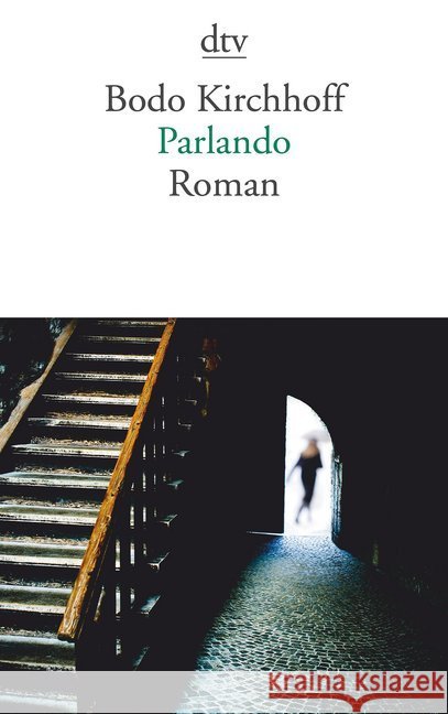 Parlando : Roman Kirchhoff, Bodo 9783423142250 DTV