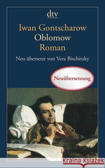 Oblomow : Roman Gontscharow, Iwan A. 9783423142793