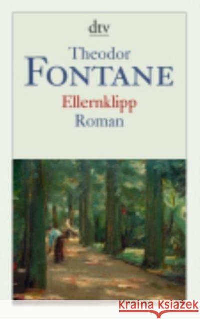 Ellernklipp : Roman Theodor Fontane   9783423144193 Deutscher Taschenbuch Verlag GmbH & Co.