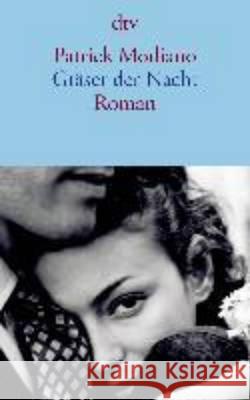 Gräser der Nacht : Roman Modiano, Patrick 9783423144940