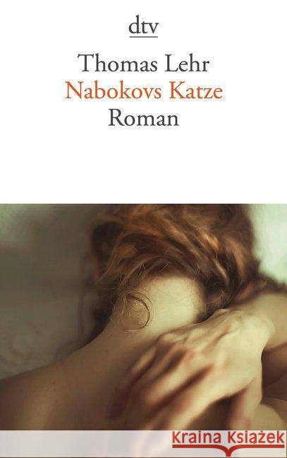 Nabokovs Katze : Roman Lehr, Thomas 9783423145497 DTV