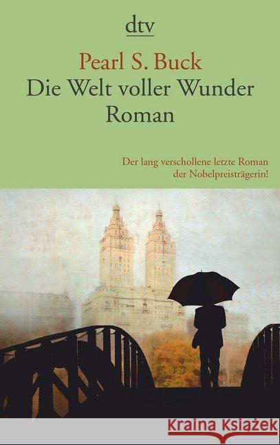 Die Welt voller Wunder : Roman Buck, Pearl S. 9783423146036