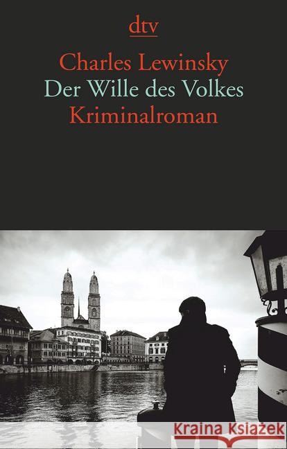 Der Wille des Volkes : Kriminalroman Lewinsky, Charles 9783423147132