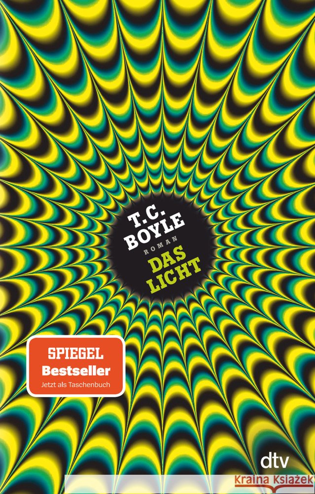 Das Licht Boyle, T. C. 9783423147682 DTV