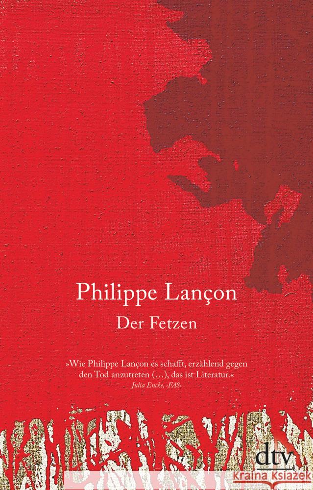 Der Fetzen Lançon, Philippe 9783423147750 DTV