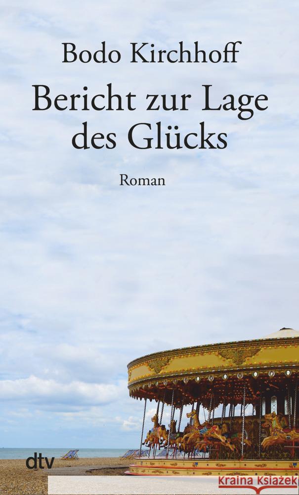 Bericht zur Lage des Glücks Kirchhoff, Bodo 9783423148849