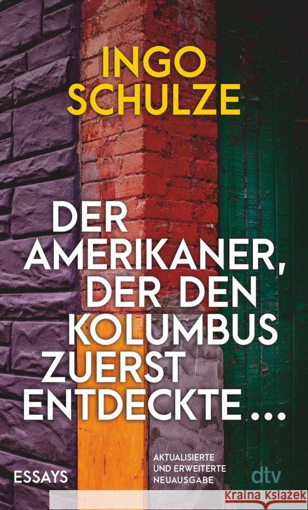 Der Amerikaner, der den Kolumbus zuerst entdeckte ... Schulze, Ingo 9783423149051 DTV