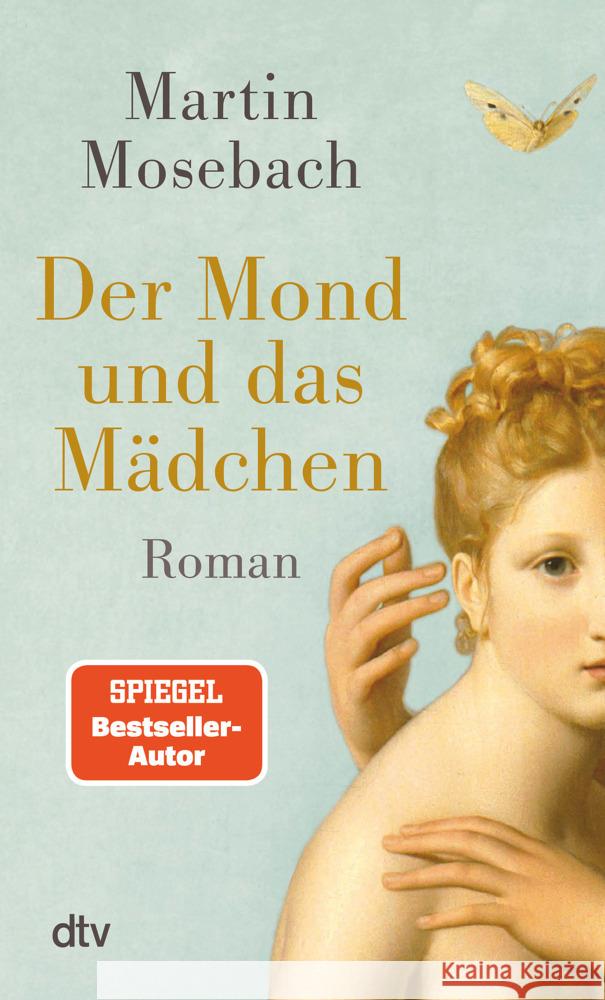 Der Mond und das Mädchen Mosebach, Martin 9783423149341 DTV