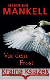 Vor dem Frost : Kriminalroman Mankell, Henning Butt, Wolfgang  9783423212595 DTV