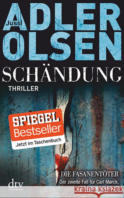 Schändung : Thriller. Ausgezeichnet mit dem Schwedischen Krimipreis 2010 Adler-Olsen, Jussi 9783423214278 DTV