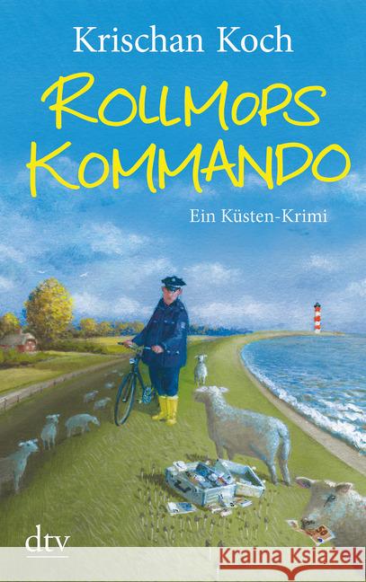 Rollmopskommando : Kriminalroman. Originalausgabe Koch, Krischan 9783423215831 DTV