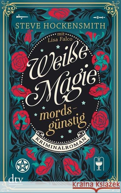 Weiße Magie - mordsgünstig : Kriminalroman. Deutsche Erstausgabe Hockensmith, Steve 9783423215916 DTV