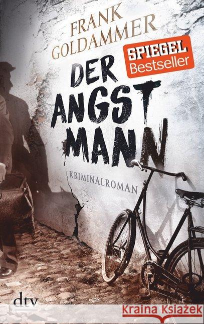 Der Angstmann : Kriminalroman Goldammer, Frank 9783423216968