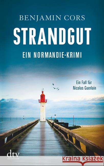 Strandgut : Ein Normandie-Krimi Cors, Benjamin 9783423217163 DTV