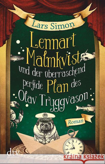 Lennart Malmkvist und der überraschend perfide Plan des Olav Tryggvason : Roman Simon, Lars 9783423217606 DTV