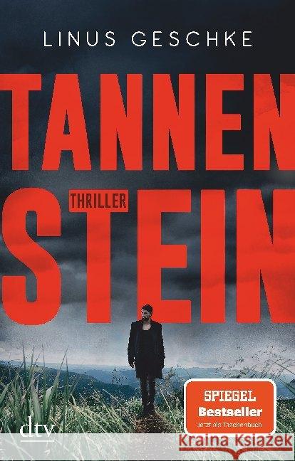 Tannenstein : Thriller Geschke, Linus 9783423218245 DTV