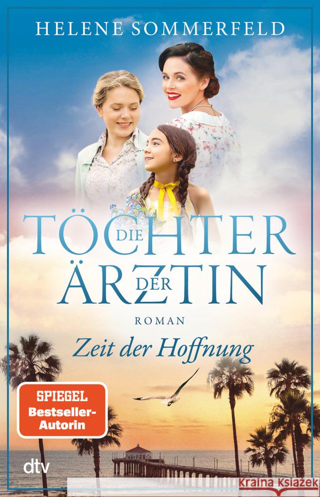 Die Töchter der Ärztin Sommerfeld, Helene 9783423218764 DTV