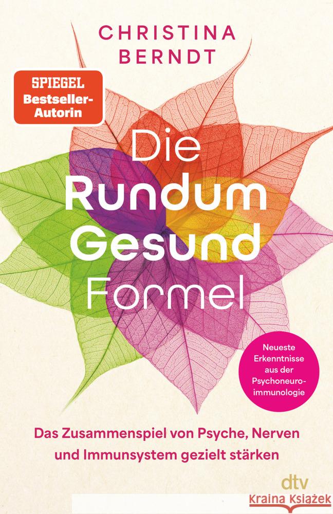 Die Rundum-Gesund-Formel Berndt, Christina 9783423263719 DTV