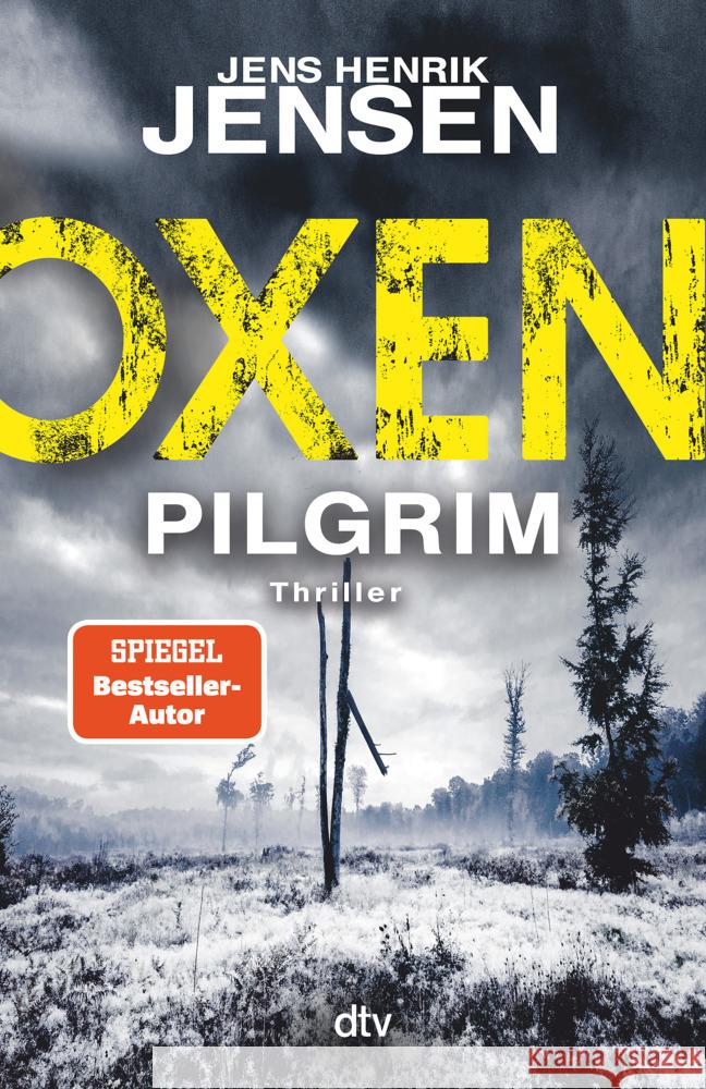 Oxen. Pilgrim Jensen, Jens Henrik 9783423263948 DTV