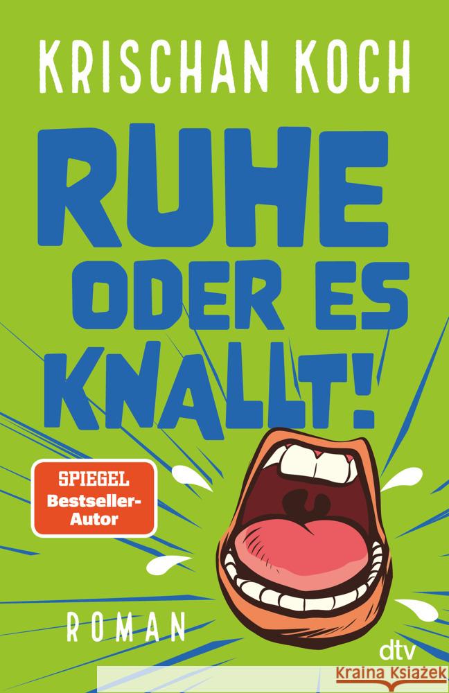 Ruhe oder es knallt! Koch, Krischan 9783423263955 DTV