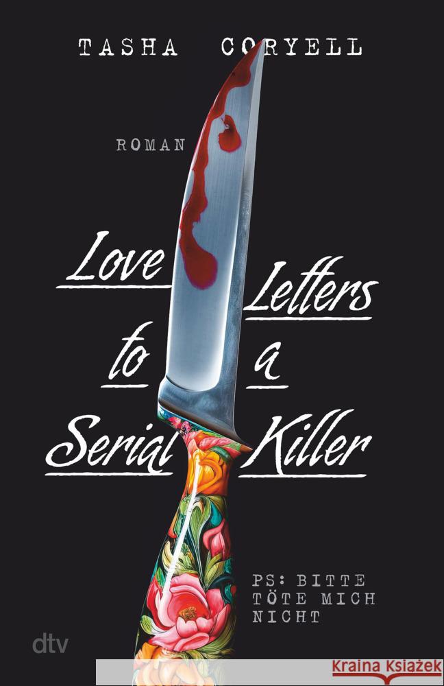 Love Letters to a Serial Killer Coryell, Tasha 9783423263962