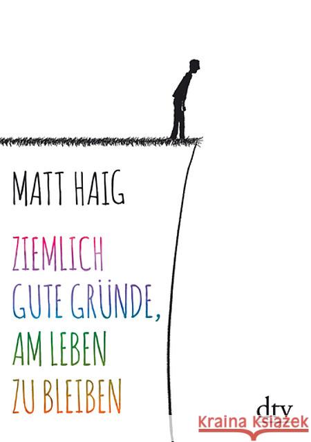 Ziemlich gute Gründe, am Leben zu bleiben Haig, Matt 9783423280716 DTV