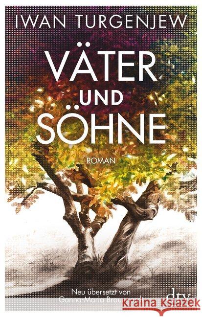 Väter und Söhne : Roman. Neuübersetzung Turgenjew, Iwan S. 9783423281386 DTV