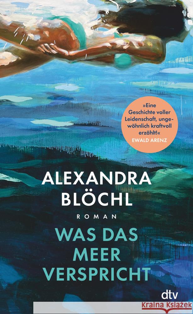 Was das Meer verspricht Blöchl, Alexandra 9783423283885 DTV