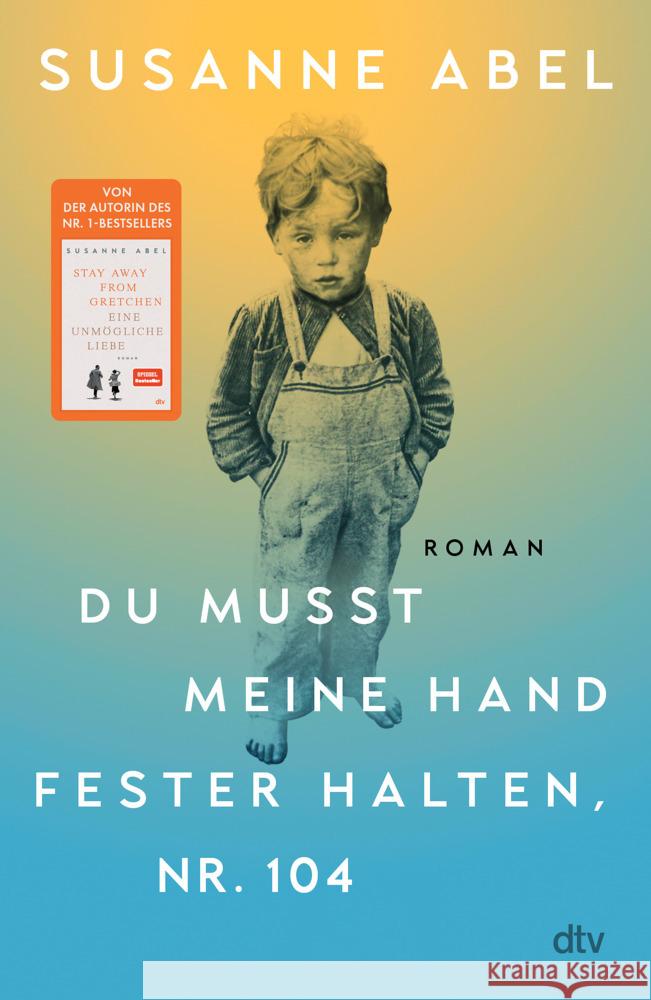 Du musst meine Hand fester halten, Nr. 104 Abel, Susanne 9783423283922 DTV