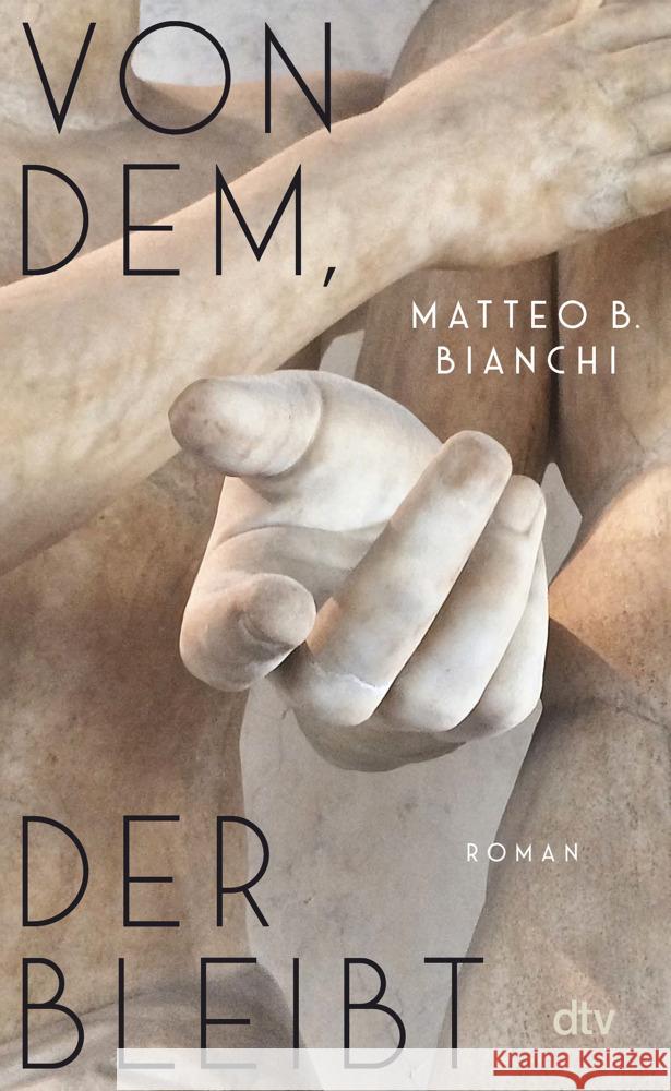 Von dem, der bleibt Bianchi, Matteo B. 9783423284196