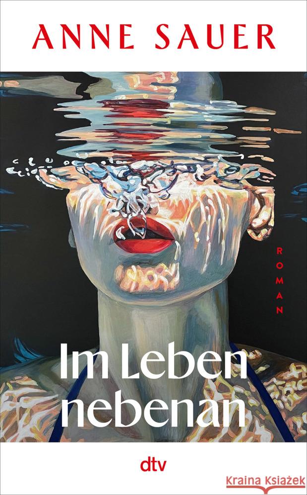 Im Leben nebenan Sauer, Anne 9783423284837