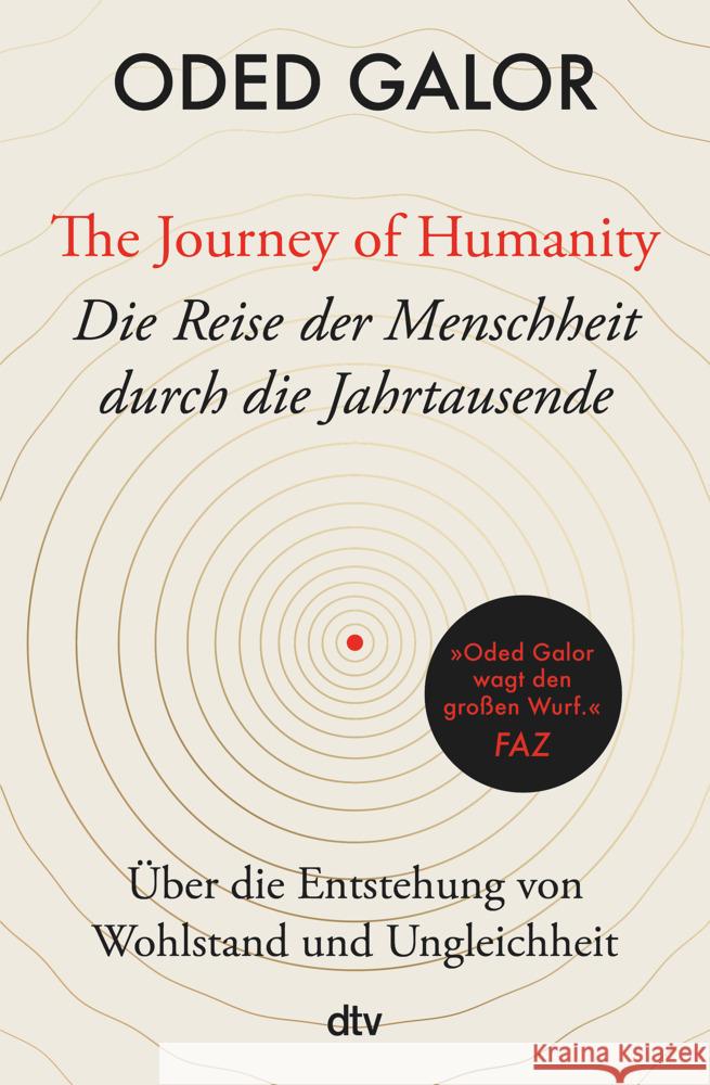 The Journey of Humanity - Die Reise der Menschheit durch die Jahrtausende Galor, Oded 9783423290067