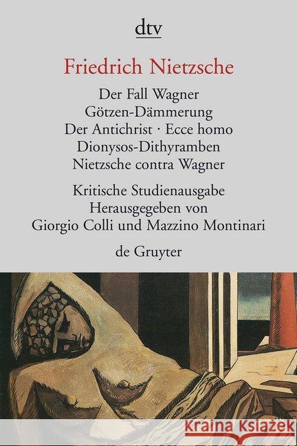 Der Fall Wagner Friedrich Wilhelm Nietzsche 9783423301565 Deutscher Taschenbuch Verlag GmbH & Co.