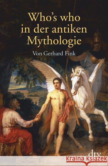 Who's who in der antiken Mythologie Fink, Gerhard   9783423325349 DTV