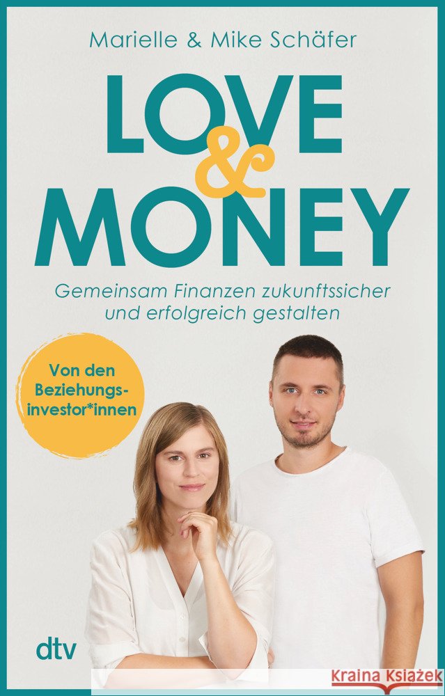 Love & Money Schäfer, Marielle, Schäfer, Mike 9783423352017