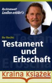 Ihr Recht: Testament und Erbschaft Lenßen, Ingo   9783423504522