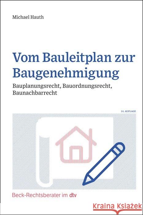 Vom Bauleitplan zur Baugenehmigung Hauth, Michael 9783423512794 DTV