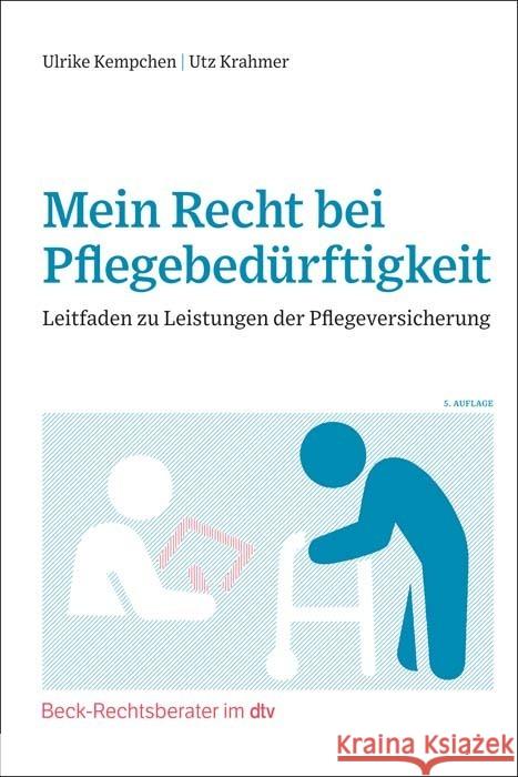 Mein Recht bei Pflegebedürftigkeit Kempchen, Ulrike, Krahmer, Utz 9783423512817 DTV