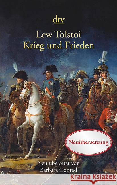 Krieg und Frieden, 2 Bde. : Ausgezeichnet mit dem Preis der Leipziger Buchmesse 2011 für die Neuübersetzung Tolstoi, Leo N. 9783423590853 DTV
